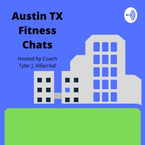 Austin Texas Fitness Chats