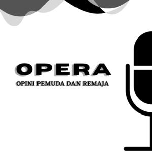 OPERA : Opini Pemuda dan Remaja
