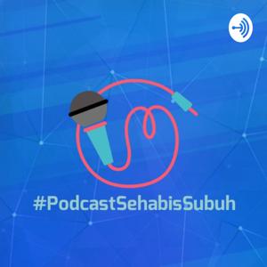 Podcast Sehabis Subuh