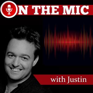 On The Mic With Justin