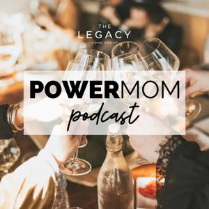 Power Mom Podcast