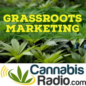 Grassroots Marketing by Cannabis Radio