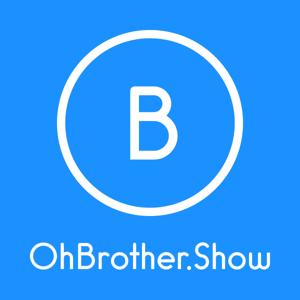 Oh Brother Show