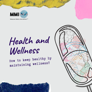 MMI Podcast: Medicine & Wellness