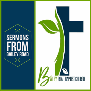 Sermons from Bailey Road