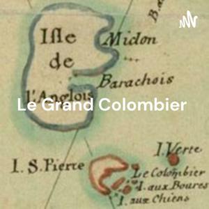 Le Grand Colombier : Histoire de Saint-Pierre-et-Miquelon