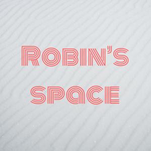 Robin’s space