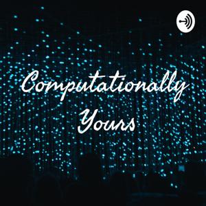 Computationally Yours