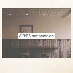 Super Connection