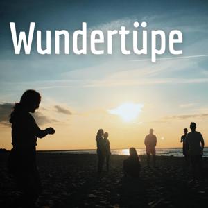 Die Wundertüpe