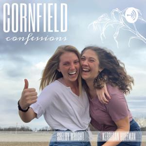 Cornfield Confessions