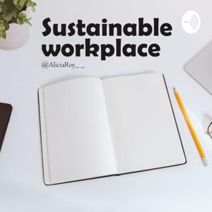 Sustainable workplace 🌏