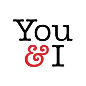 The You & I Podcast