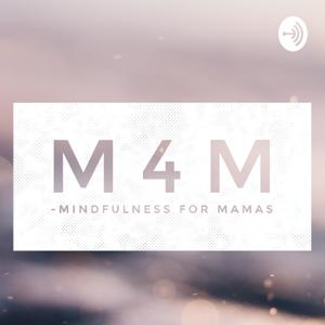 Mindfulness 4 Mamas