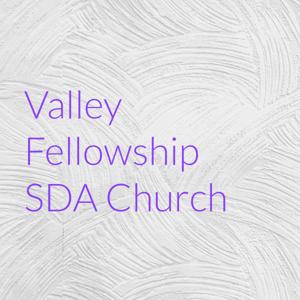 Valley Fellowship SDA Church