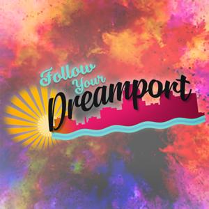 Follow Your Dreamport