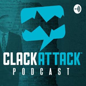 CLACKATTACK Podcast