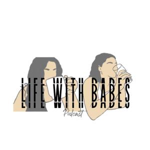 Life with Babes