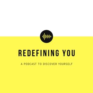 Redefining You