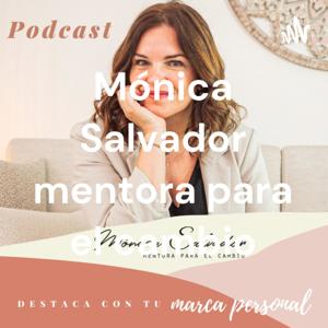 Destaca con tu marca personal | Mónica Salvador