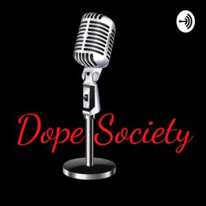 Dope Society