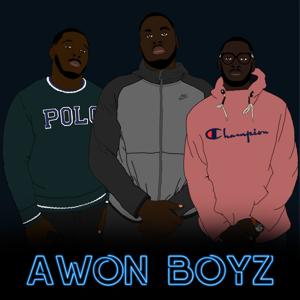 Awon Boyz Podcast