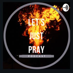 Let's Just Pray