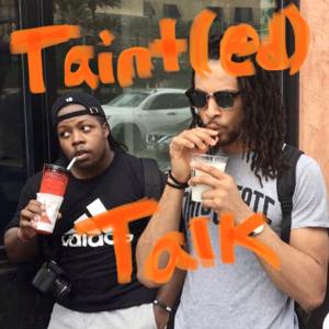 Taint(ed) Talk