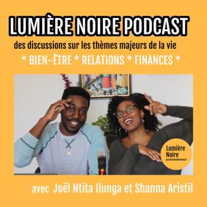 Lumière Noire Podcast