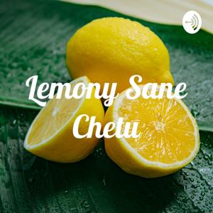 Lemony Sane Chetu