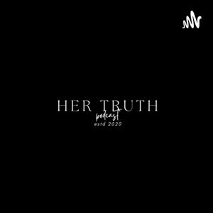 Her Truth Podcast