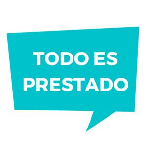 Todo Es Prestado