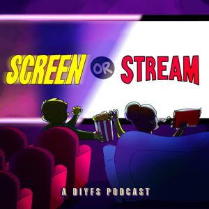 Screen or Stream