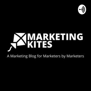 Marketing Kites Show - Your Playbook for Digital Marketing Success