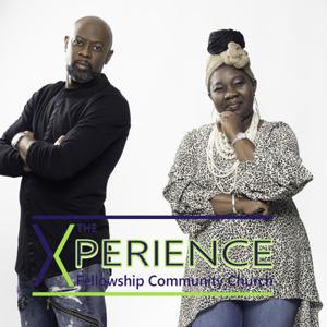 Xperience Fellowship Community Church Podcast