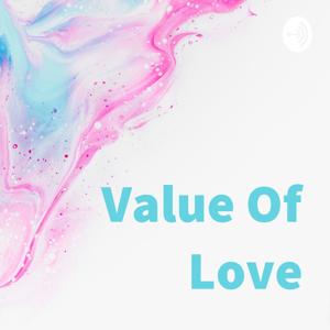 Value Of Love