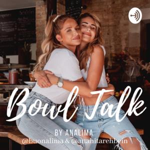 Bowl talk by Analima