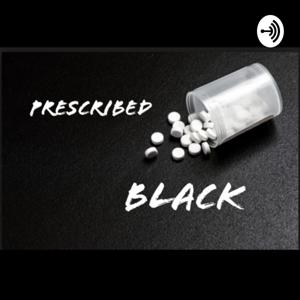 Prescribed Black