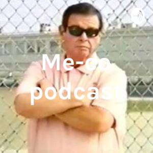 Me co podcast