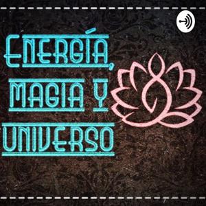 Energía, Magia Y Universo by Victoria Lezama