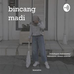 bincang madi