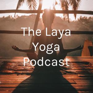 The Laya Yoga Podcast