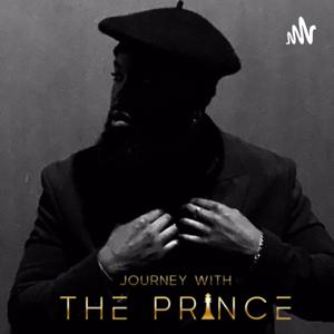 #JourneyWithThePrince