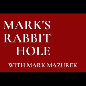 Mark's Rabbit Hole