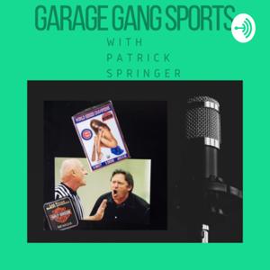 Garage Gang Sports with Patrick Springer