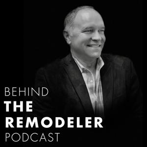 Behind THE Remodeler