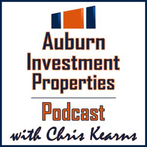 Auburn Investment Properties Podcast with Chris Kearns