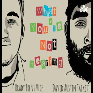 What You're Not Hearing