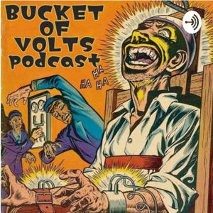 Bucket of Volts