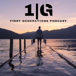 First Generations Podcast by Aaron